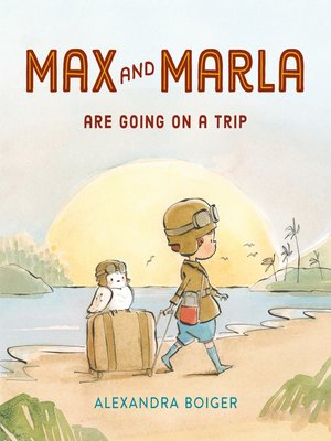 cover image of Max and Marla Are Going on a Trip